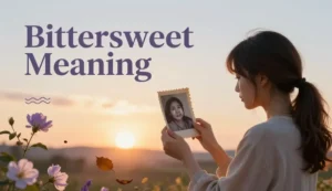 bittersweet meaning